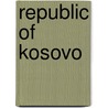 Republic of Kosovo door International Monetary Fund. Monetary a