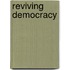 Reviving Democracy