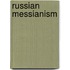 Russian Messianism