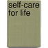 Self-Care for Life
