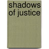 Shadows of Justice door Simon Hall