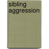 Sibling Aggression door Dr. Jonathan Caspi
