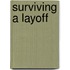 Surviving A Layoff