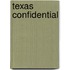 Texas Confidential