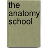 The Anatomy School by Laverty Bernard Mac