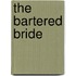 The Bartered Bride