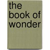 The Book of Wonder by Lord Dunsany