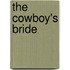 The Cowboy's Bride