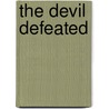 The Devil Defeated by Barbara Cartland