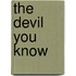 The Devil You Know