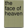 The Face of Heaven door Brian Stableford