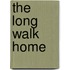 The Long Walk Home