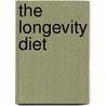 The Longevity Diet door Lisa Walford