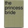 The Princess Bride by Diana Palmer