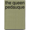 The Queen Pedauque by James Branch Cabell