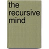 The Recursive Mind by Michael C. Corballis