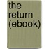 The Return (Ebook)
