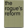 The Rogue's Reform door Regina Scott