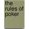 The Rules of Poker door Lou; Bykofsky Krieger