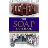 The Soap Quiz Book by Tom Watts