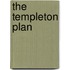 The Templeton Plan