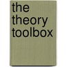 The Theory Toolbox door Susan Searls Giroux