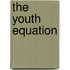 The Youth Equation