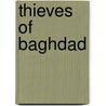 Thieves of Baghdad by Matthew Bogdanos