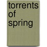 Torrents of Spring door Ivan S. Turgenev
