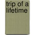 Trip of a Lifetime