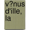 V�Nus D'Ille, La door Prosper Merimee