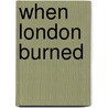 When London Burned door G. Henty