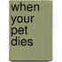 When Your Pet Dies