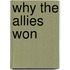 Why the Allies Won