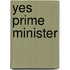 Yes Prime Minister