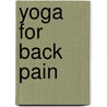 Yoga for Back Pain door Loren Fishman