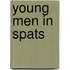 Young Men In Spats