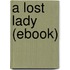 A Lost Lady (Ebook)