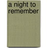A Night to Remember by Gina Wilkins