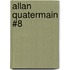 Allan Quatermain #8