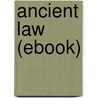 Ancient Law (Ebook) by Sir Henry James Sumner Maine