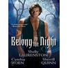 Belong to the Night door Shelly Laurenston