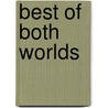 Best of Both Worlds by Liz Andrews