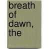 Breath of Dawn, The door Kristen Heitzmann