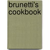 Brunetti's Cookbook door Roberta Pianaro