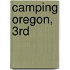 Camping Oregon, 3Rd door Rhonda And George Ostertag