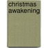 Christmas Awakening