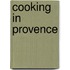 Cooking in Provence