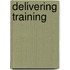 Delivering Training