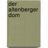 Der Altenberger Dom door Anne Katrin Kaiser